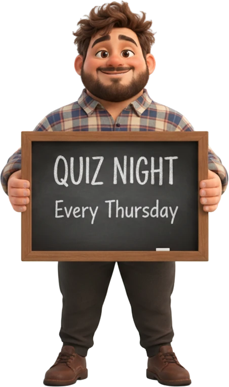 Benny holding a Quiz Night chalkboard