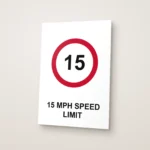 15 mph Speed Limit Sign