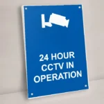 24 Hour CCTV in Operation Sign