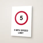 5 mph Speed Limit Sign