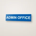 Admin Office Sign