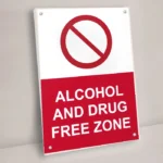 Alcohol and Drug Free Zone Sign