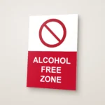 Alcohol Free Zone Sign