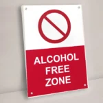 Alcohol Free Zone Sign