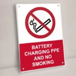 Battery Charging PPE and No Smoking Sign