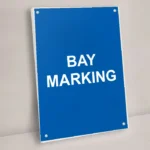 Bay Marking Sign