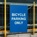 Bicycle Parking Only Sign