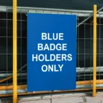 Blue Badge Holders Only Sign