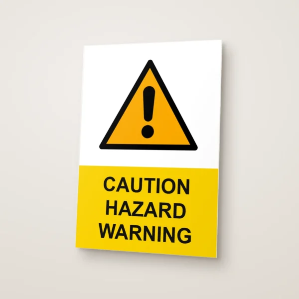 Caution Hazard Warning Sign