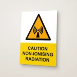 Caution Non-Ionising Radiation Sign: Caution Non Ionising Radiation Sign printed on a rigid sign board