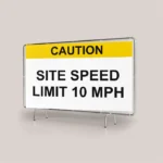 Caution Site Speed Limit 10 mph Site Banner