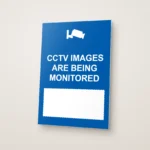 CCTV Images Are Being Monitored Write-On Sign: CCTV Images Are Being Monitored Write On Sign printed on a rigid sign board