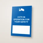 CCTV in Operation for Your Safety Write-On Sign: CCTV in Operation for Your Safety Write On Sign printed on a rigid sign board
