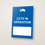 CCTV in Operation Write-On Sign: CCTV in Operation Write On Sign printed on a rigid sign board
