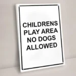 Childrens Play Area No Dogs Allowed Sign