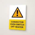 Convector Oven Switch Off Heater Sign