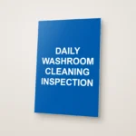 Daily Washroom Cleaning Inspection Sign