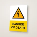 Danger of Death Sign
