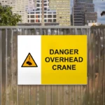Danger Overhead Crane Sign