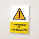 Danger Risk of Asphyxiation Sign