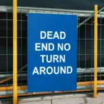 Dead End No Turn Around Sign