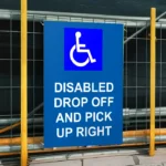 Disabled Drop Off and Pick Up Right Sign