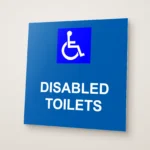 Disabled Toilets Sign
