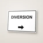 Diversion Arrow Right Sign