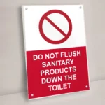 Do Not Flush Sanitary Products Down the Toilet Sign
