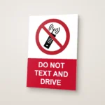 Do Not Text and Drive Sign