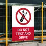 Do Not Text and Drive Sign