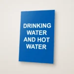 Drinking Water and Hot Water Sign