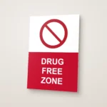 Drug Free Zone Sign