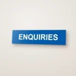 Enquiries Sign