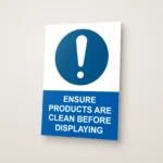 Ensure Products Are Clean Before Displaying Sign