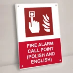Fire Alarm Call Point (Polish and English) Sign
