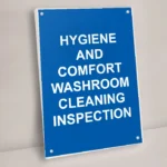 Hygiene and Comfort Washroom Cleaning Inspection Sign