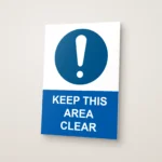 Keep This Area Clear Sign