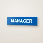 Manager Sign
