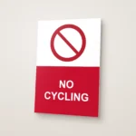 No Cycling Sign