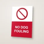 No Dog Fouling Sign