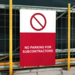 No Parking for Subcontractors Sign