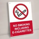 No Smoking Including E-Cigarettes Sign: No Smoking Including E Cigarettes Sign shown on a wall with stand off fixings