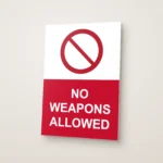 No Weapons Allowed Sign