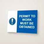 Permit to Work Must Be Obtained Sign
