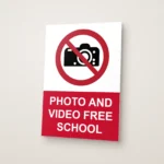 Photo and Video Free School Sign
