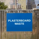 Plasterboard Waste Sign
