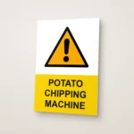 Potato Chipping Machine Sign