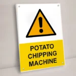 Potato Chipping Machine Sign