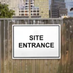 Site Entrance Sign